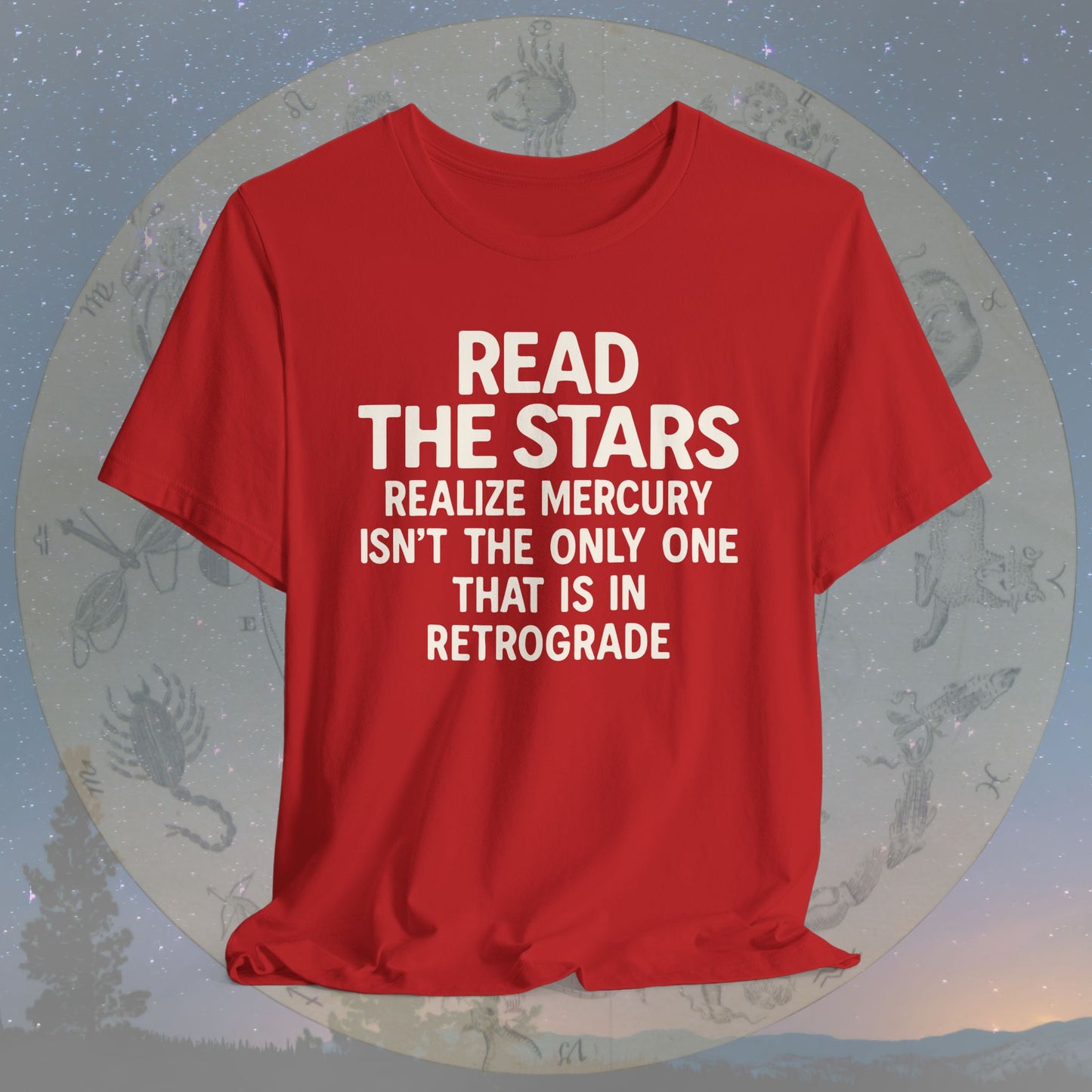 Funny Read the Stars Retrograde T-Shirt