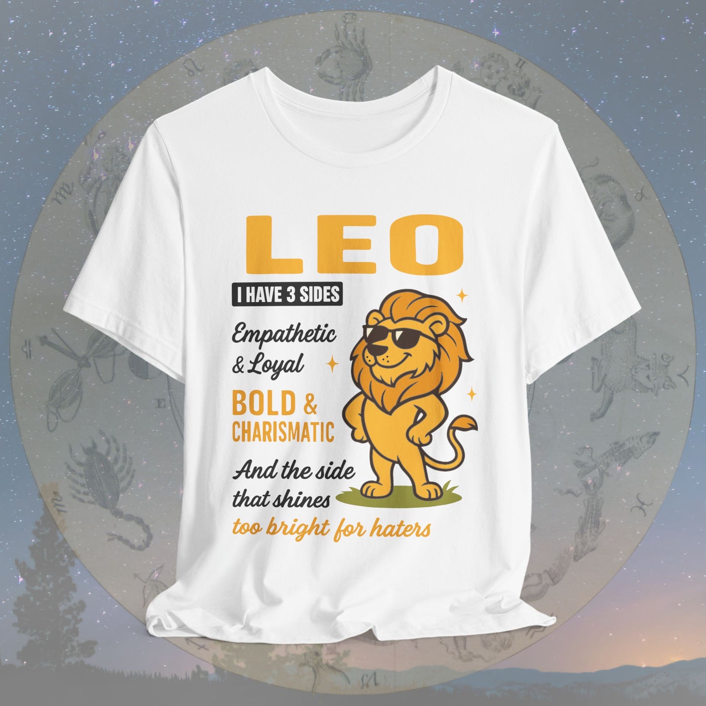 I Have 3 Sides – Shining Confidence Leo T-Shirt