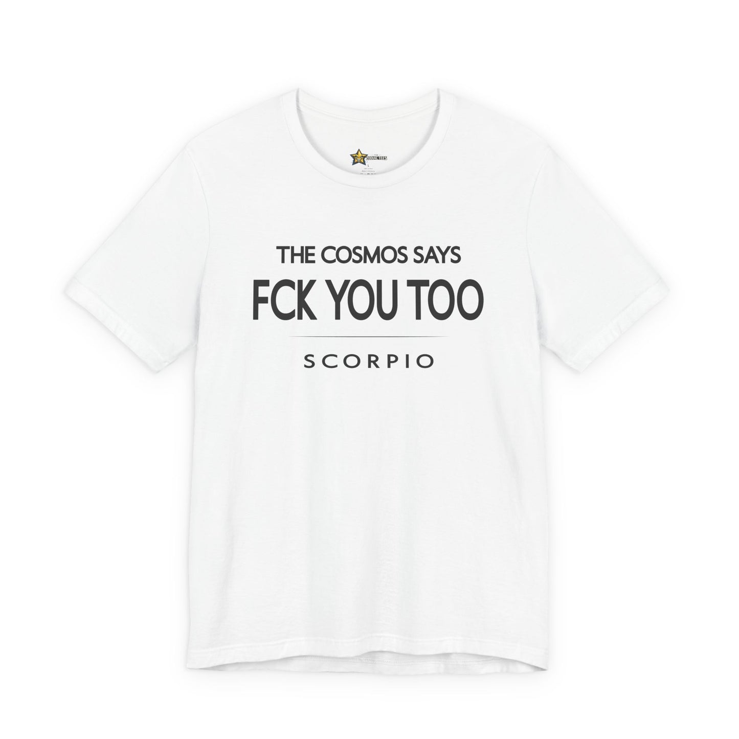 Scorpio FCK You Too T-Shirt