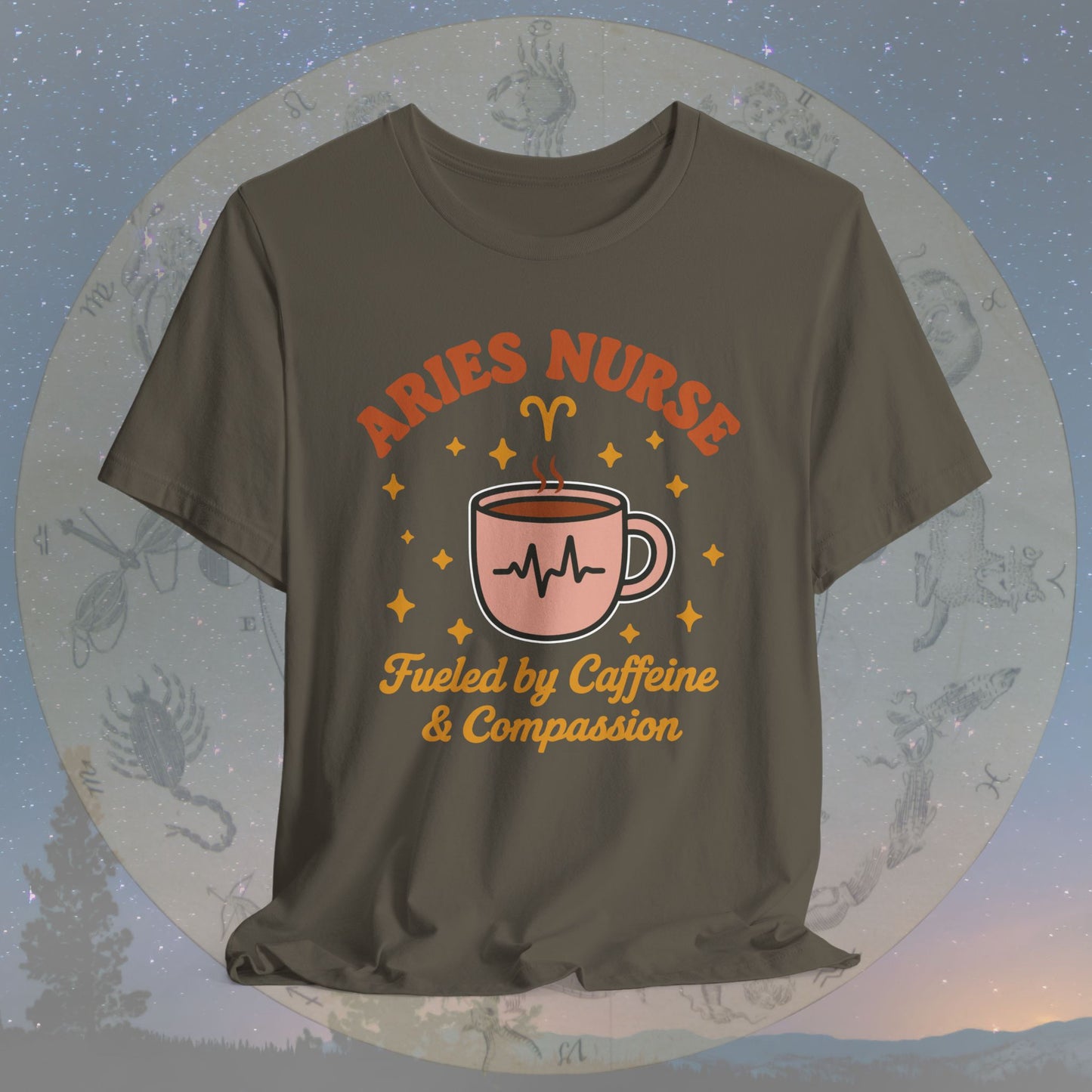 Fueled by Caffeine & Compassion Aries Nurse T-Shirt