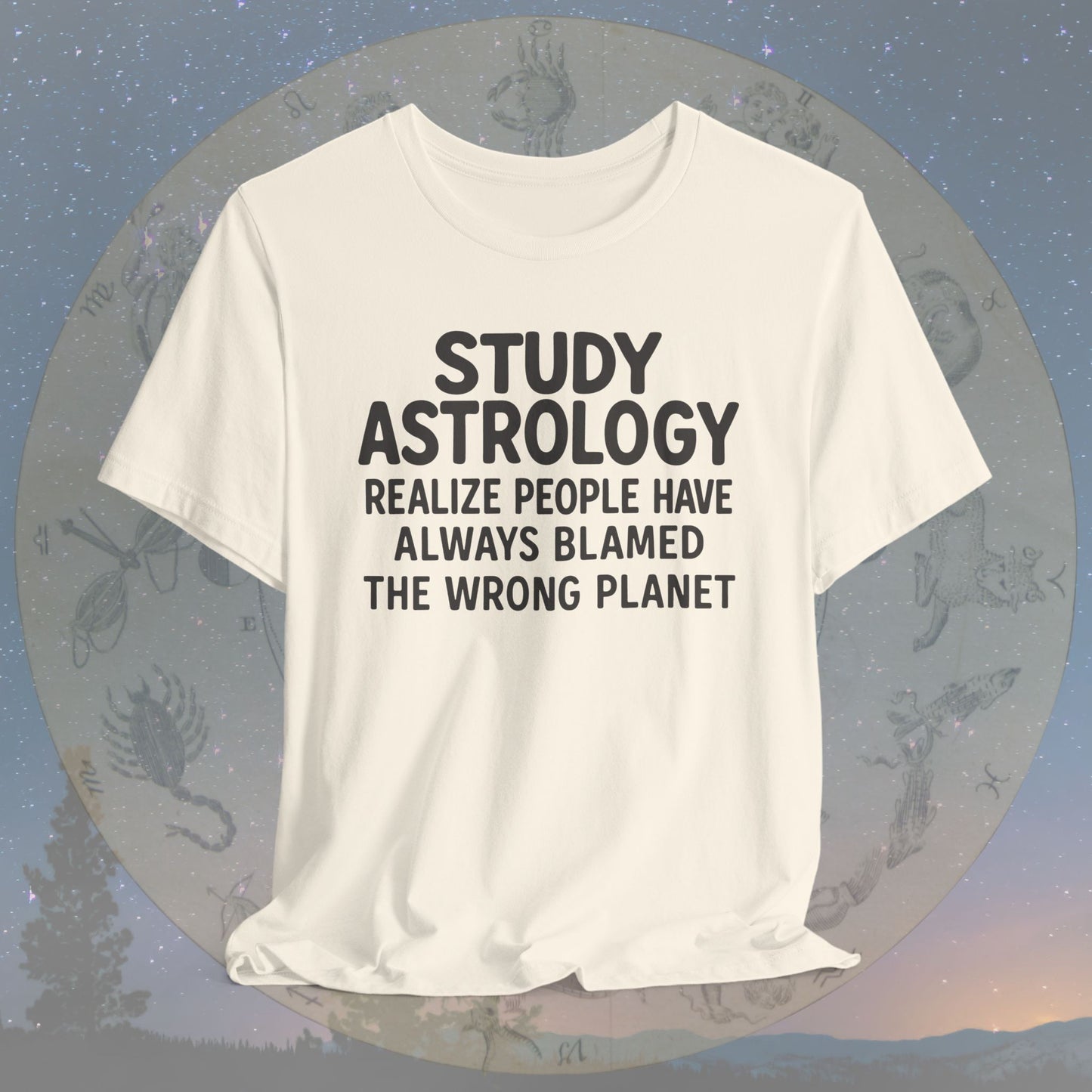 Study Astrology Wrong Planet T-Shirt