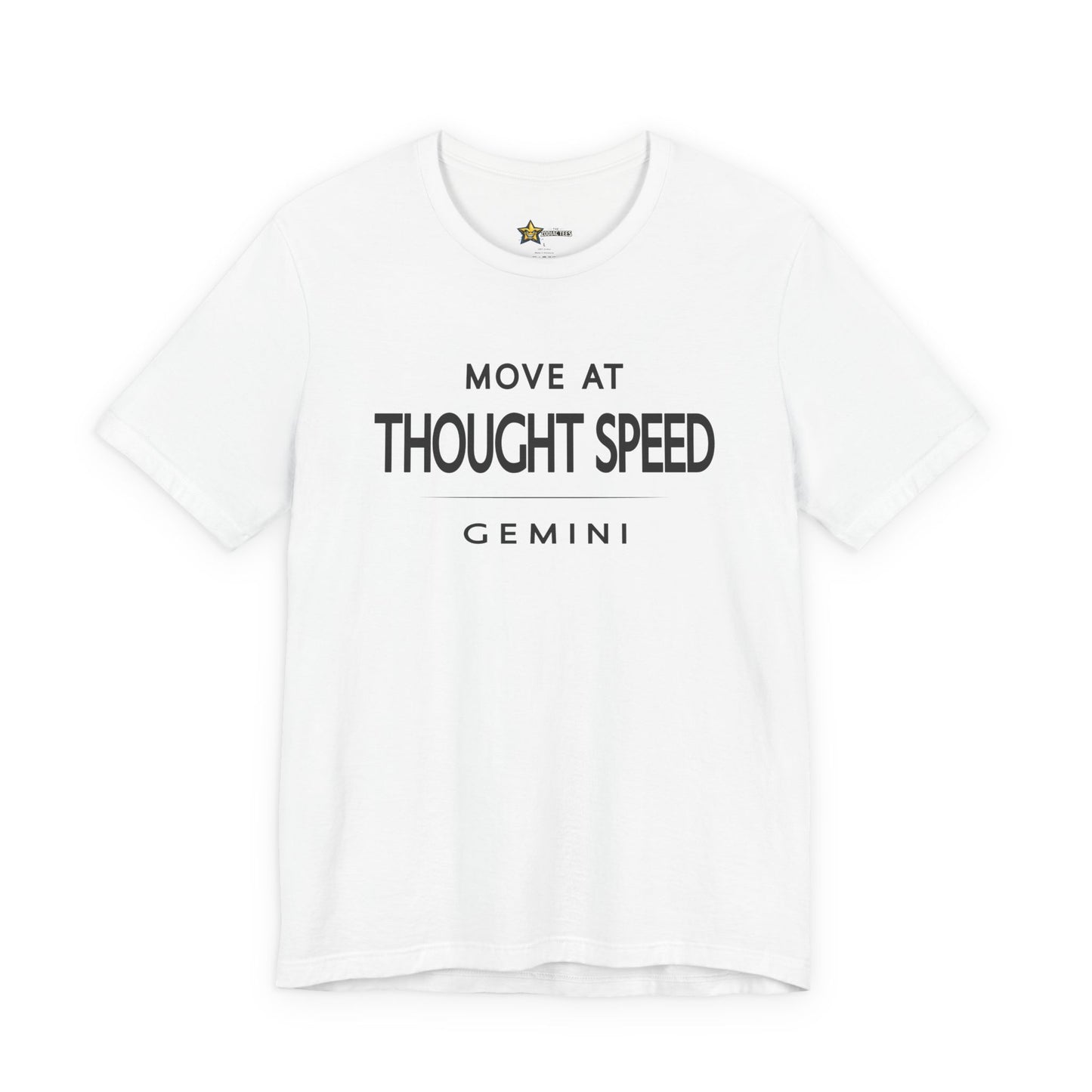 Gemini Move at Thought Speed T-Shirt