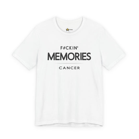 Cancer astrology t-shirt with F#ckin’ Memories typography on white background
