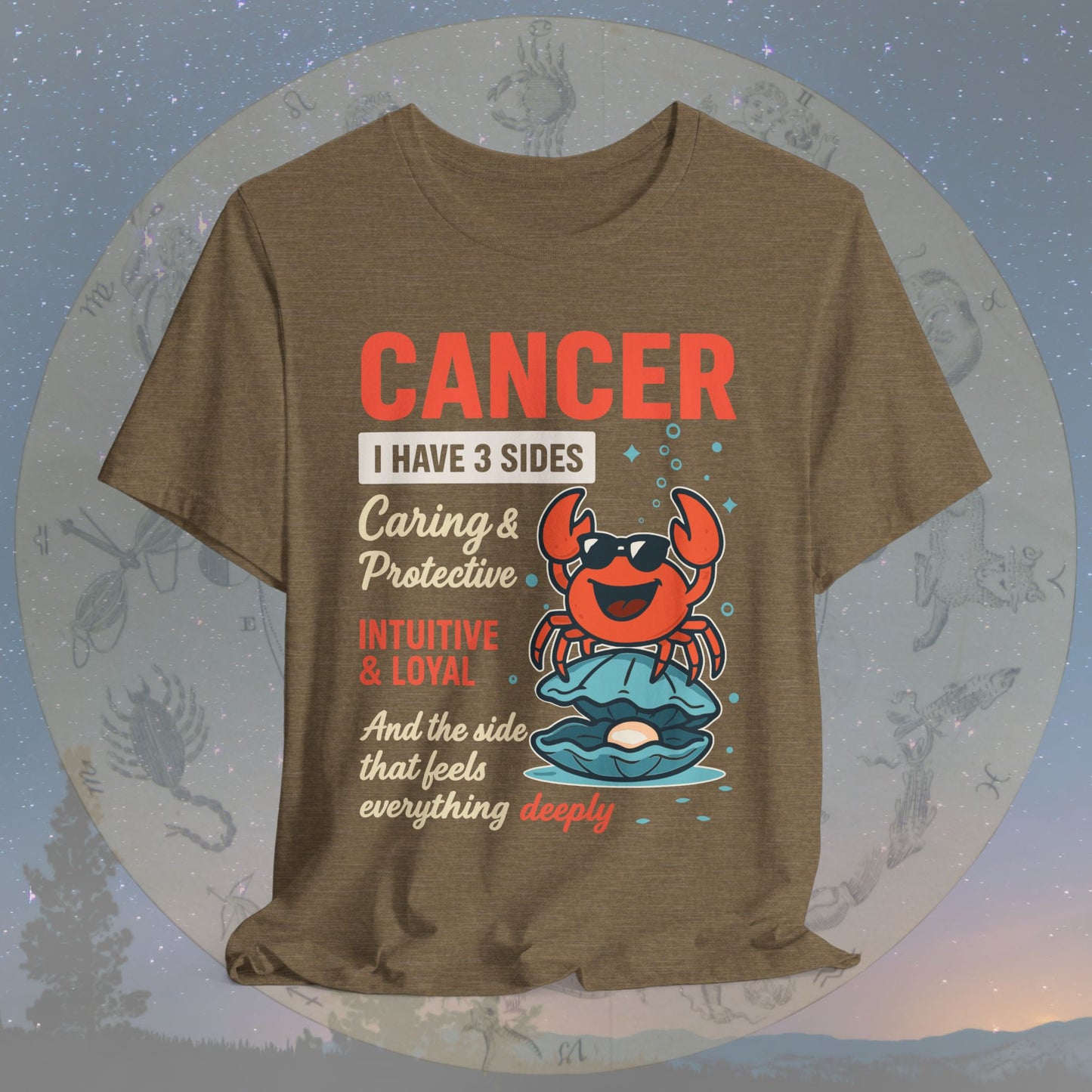 I Have 3 Sides – Deep Feelings Cancer T-Shirt