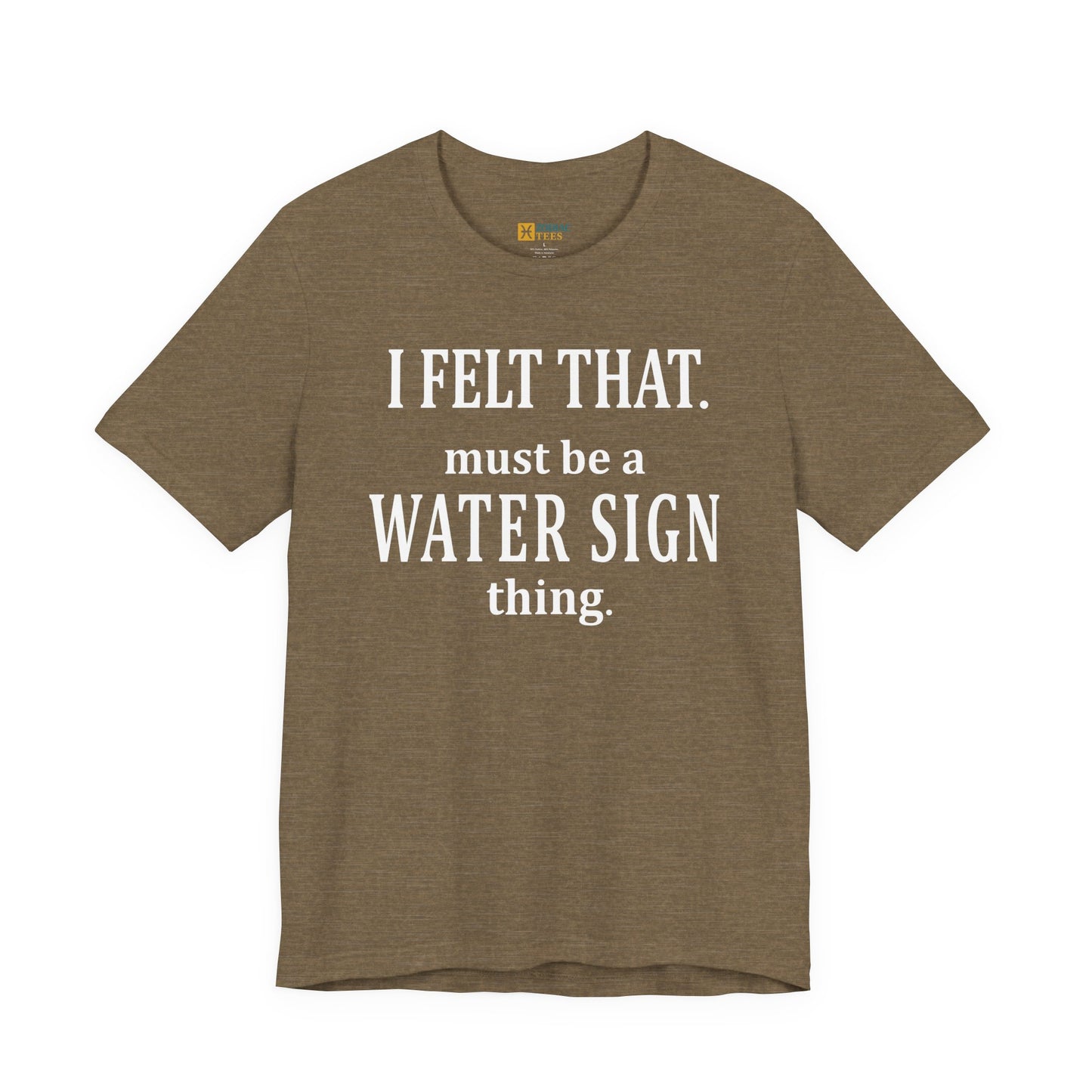 Funny Water Sign T-Shirt – Astrology Tee for Cancer, Scorpio & Pisces