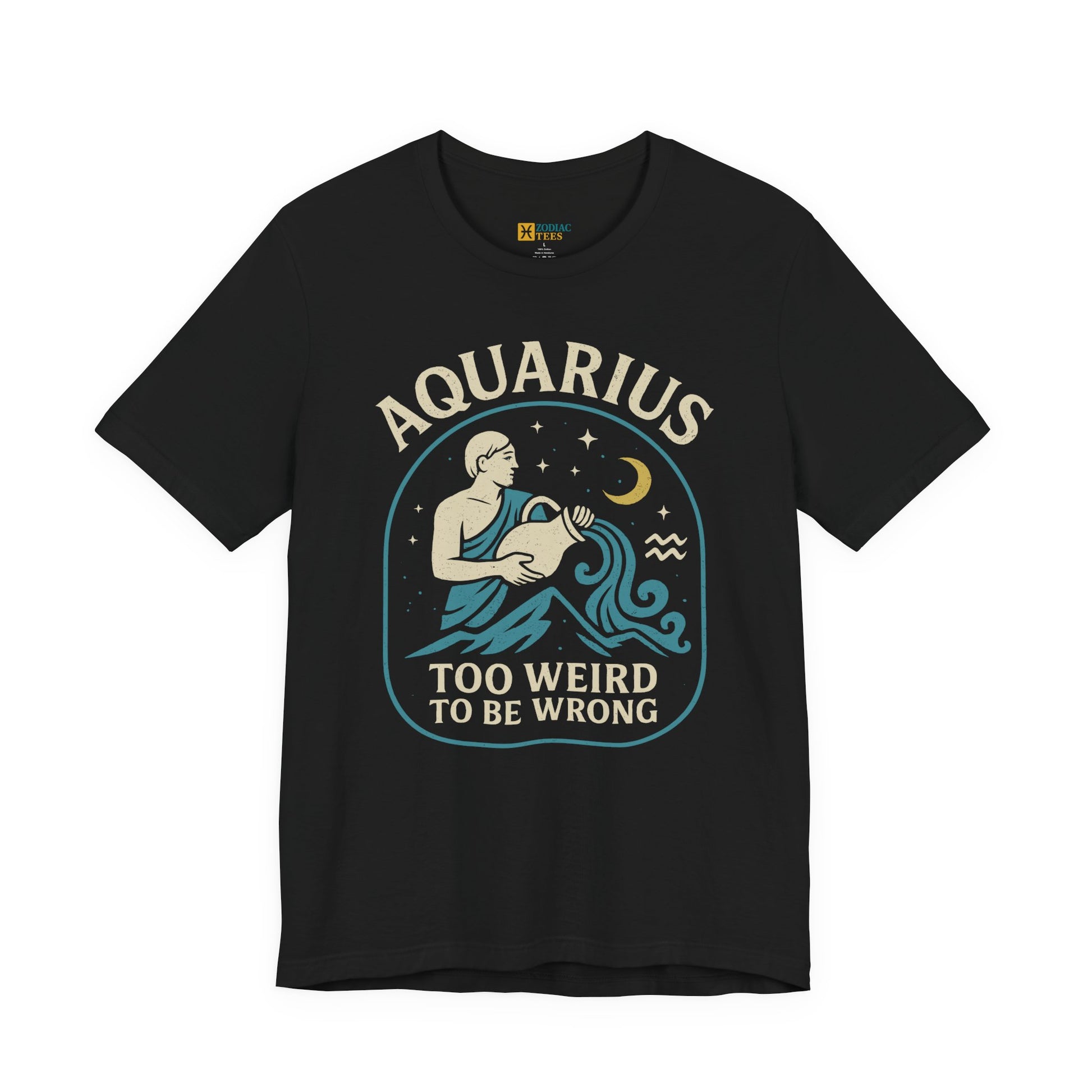 Aquarius astrology T-shirt with too weird to be wrong zodiac design on white background.
