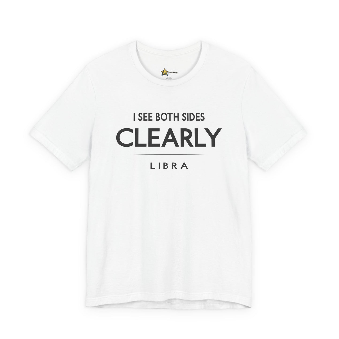 Libra I See Both Sides Clearly T-Shirt