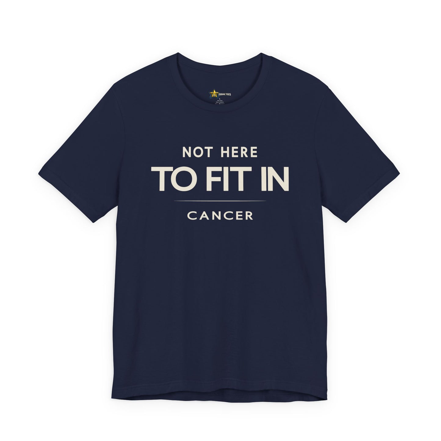 Cancer True Self Zodiac T-Shirt – Not Here to Fit In Tee