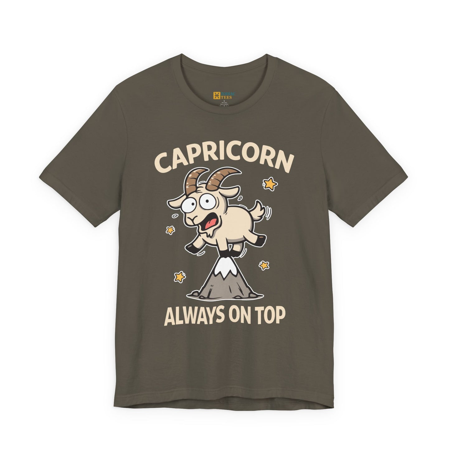 Capricorn Always on Top T-Shirt – Funny Capricorn Energy Tee