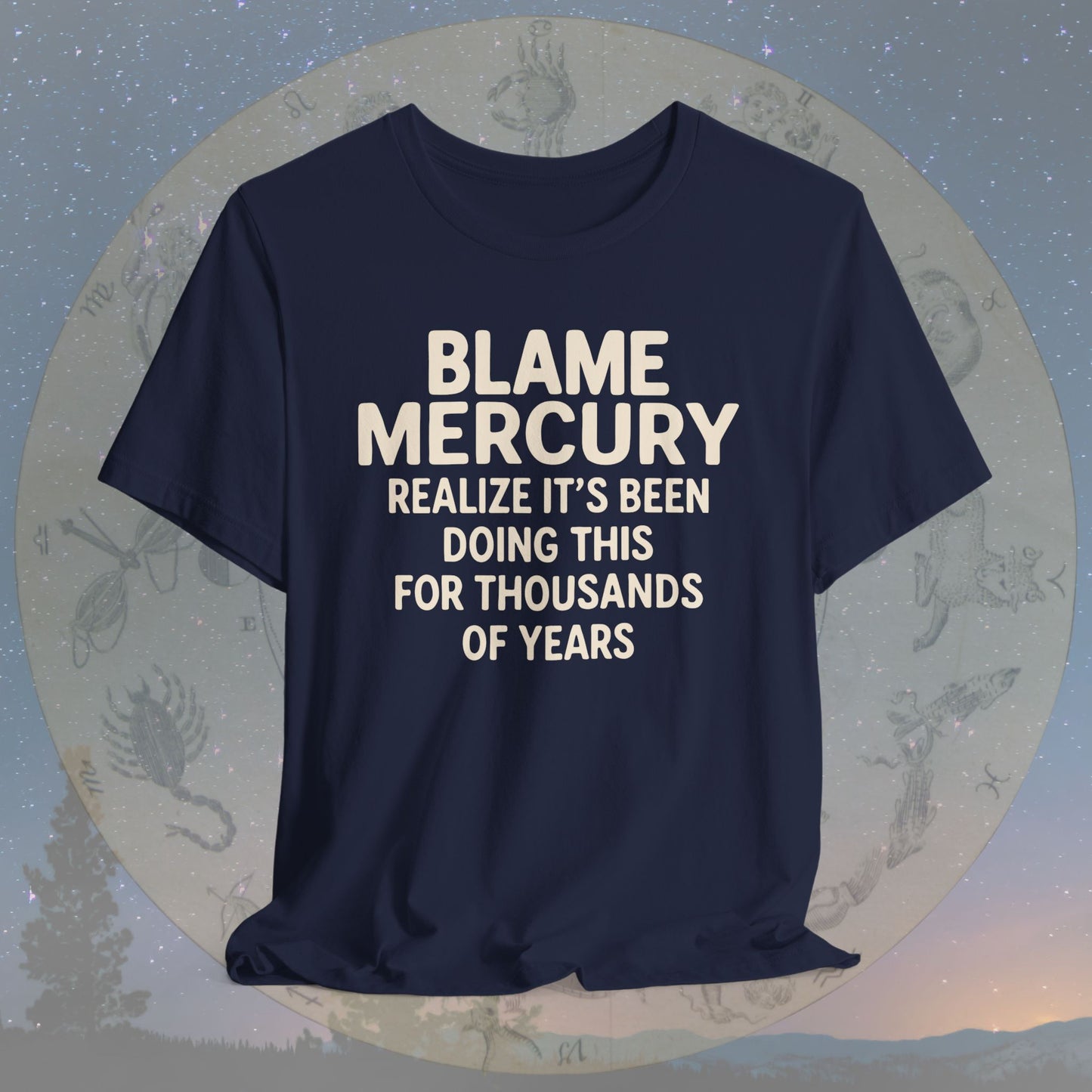 Blame Mercury Since Forever T-Shirt