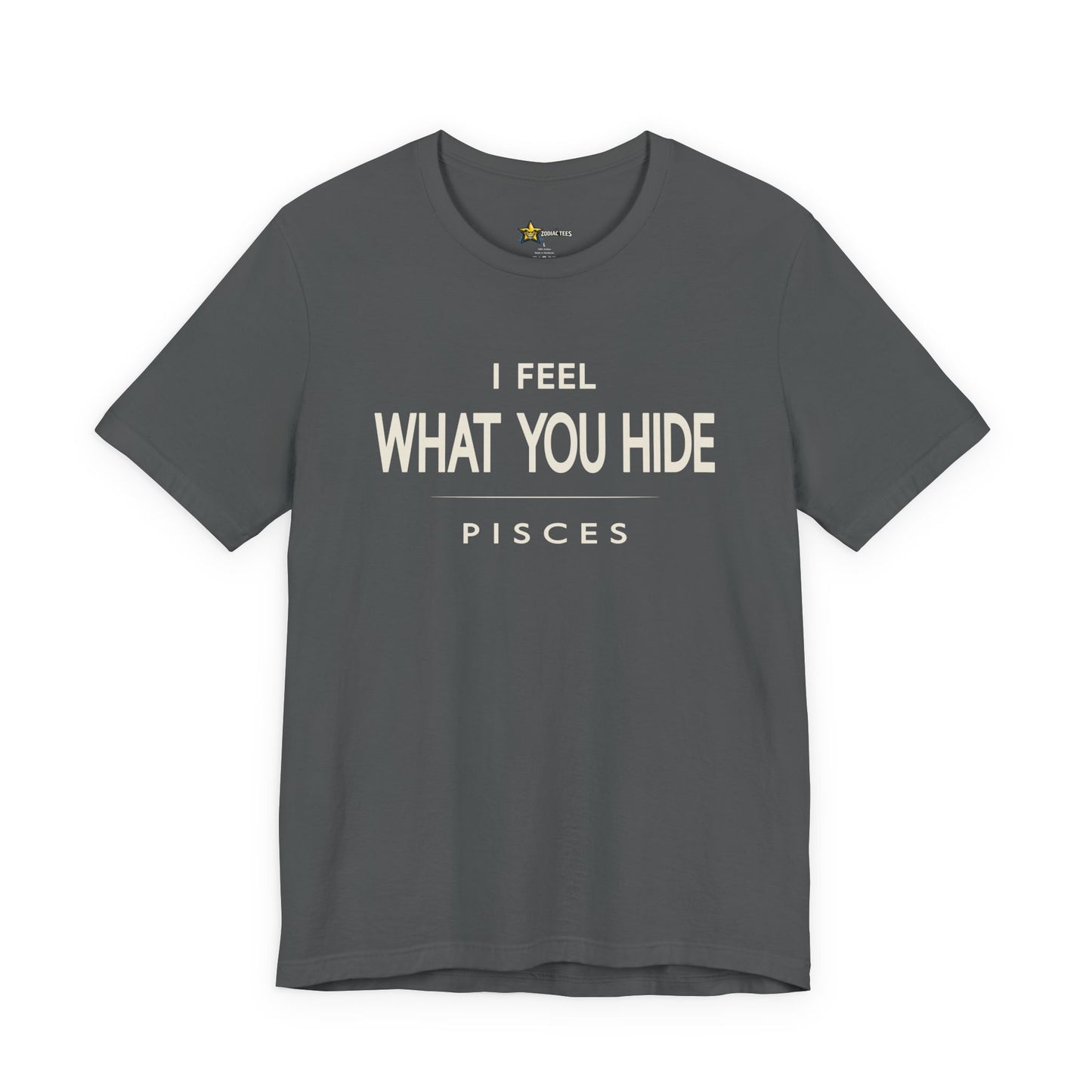 Pisces I Feel What You Hide T-Shirt