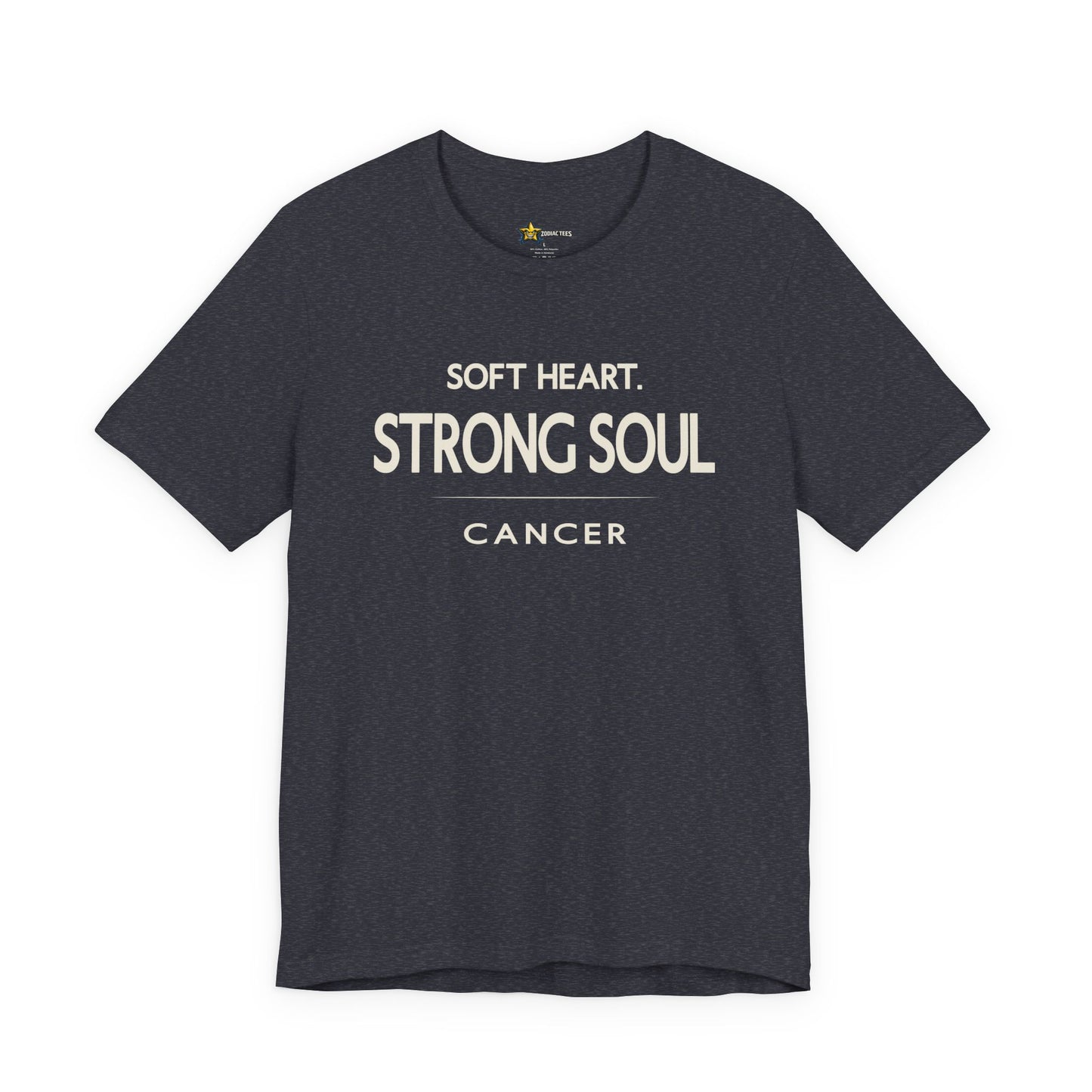 Cancer Loyal Zodiac T-Shirt – Soft Heart Strong Soul Tee