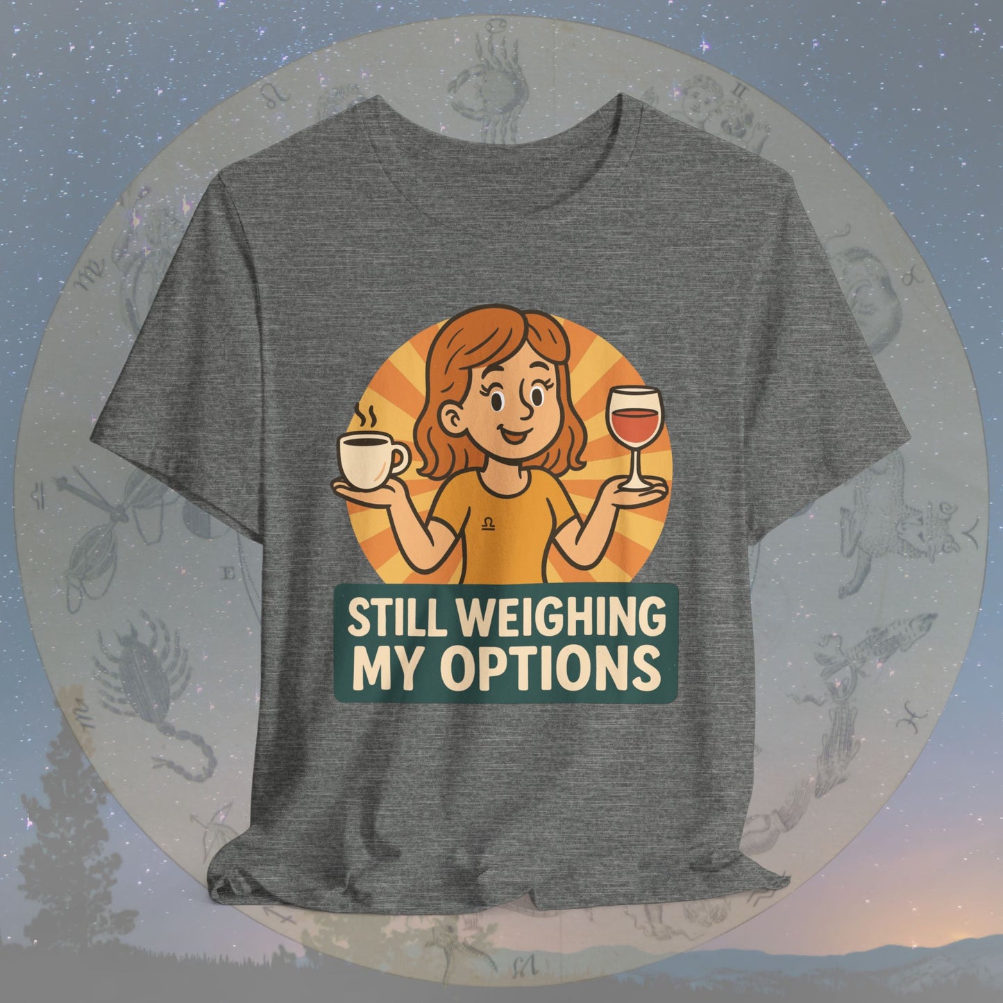 Cute Libra Still Weighing My Options T-Shirt