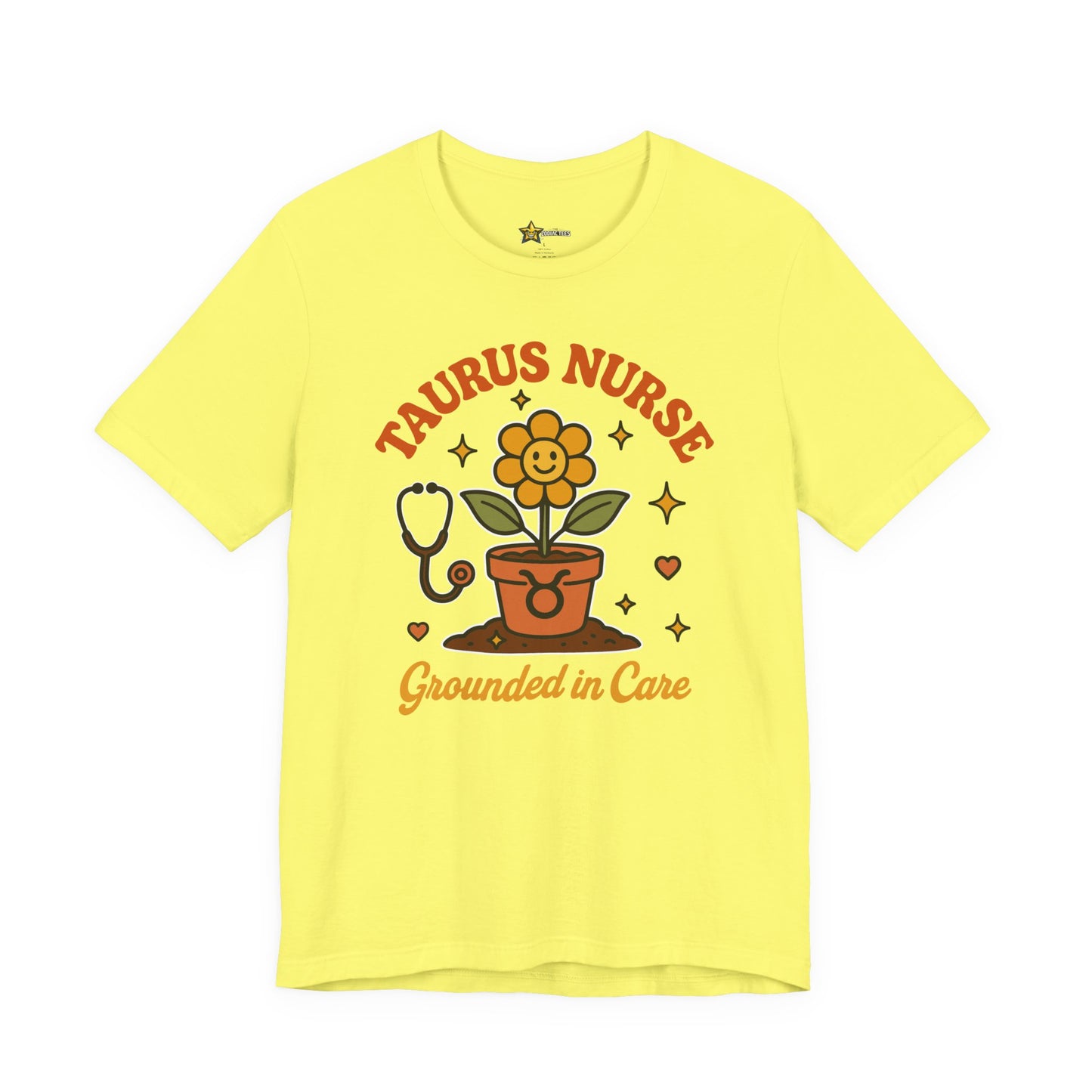 Taurus Nurse Tee T-Shirt – Grounded Care Energy Tee
