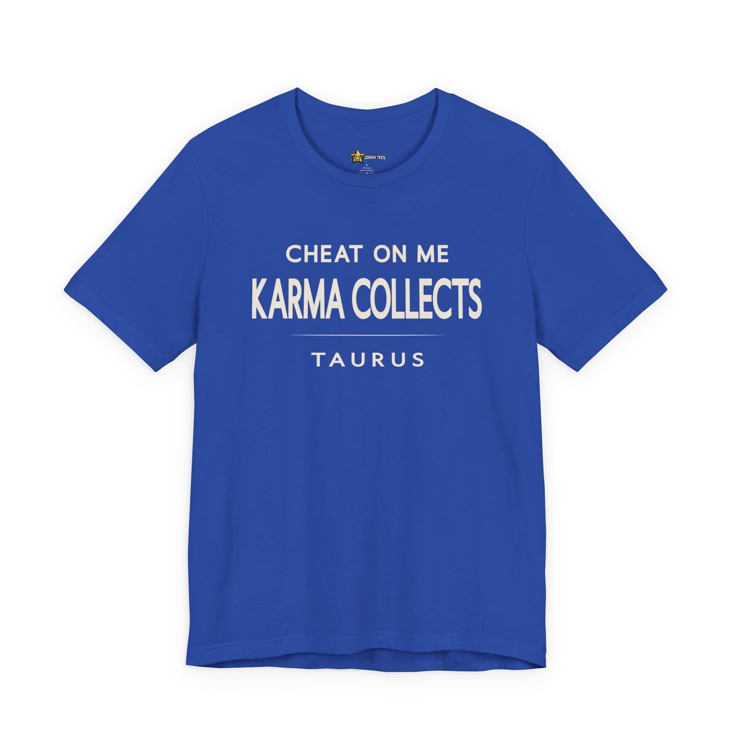Taurus Unbothered Zodiac T-Shirt – Karma Collects Tee