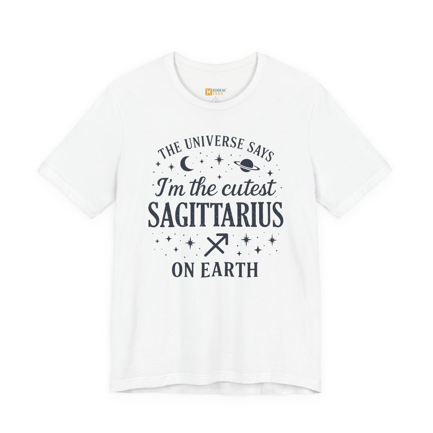 Cutest Sagittarius on Earth T-Shirt – Funny Zodiac Astrology Gift Tee