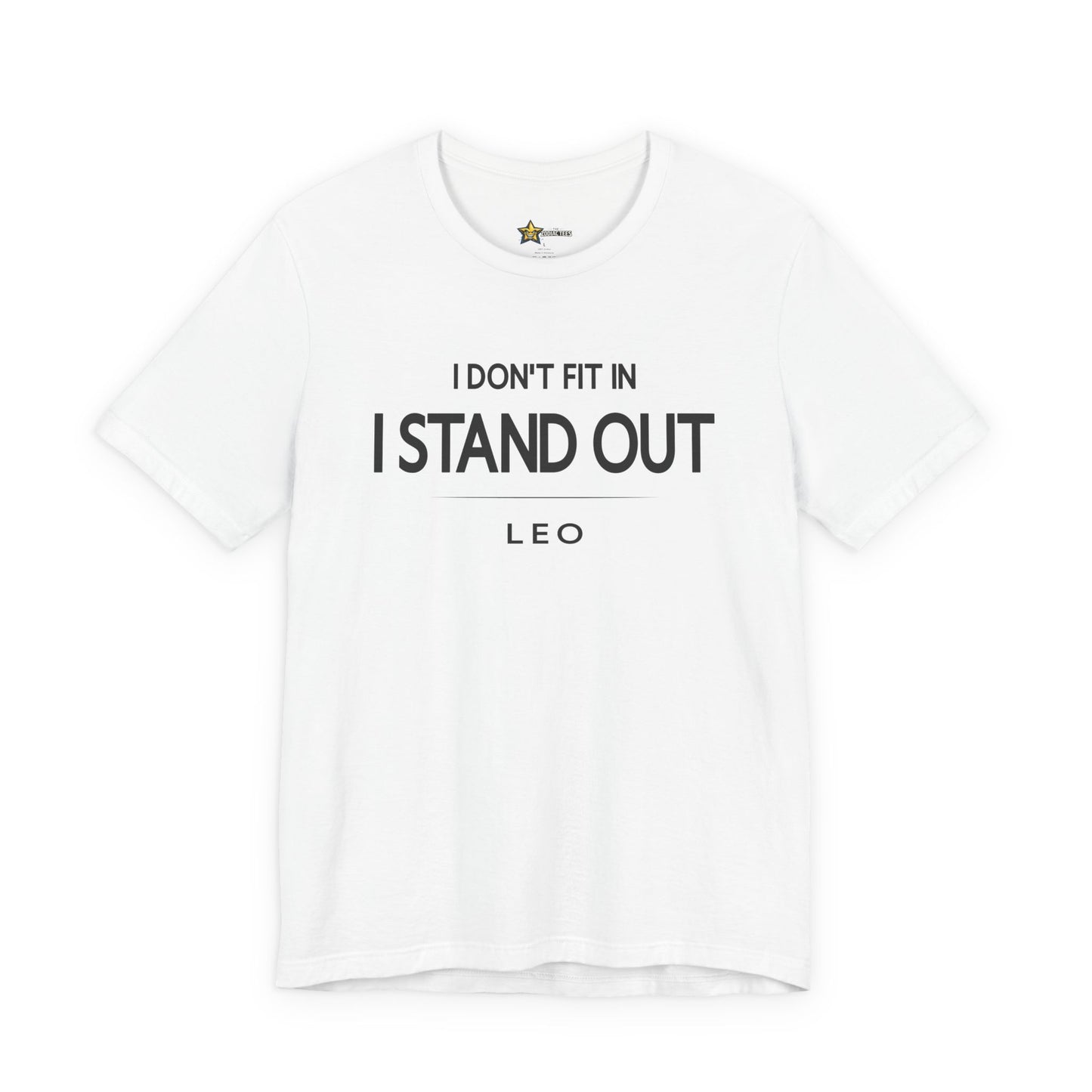 Leo I Stand Out T-Shirt