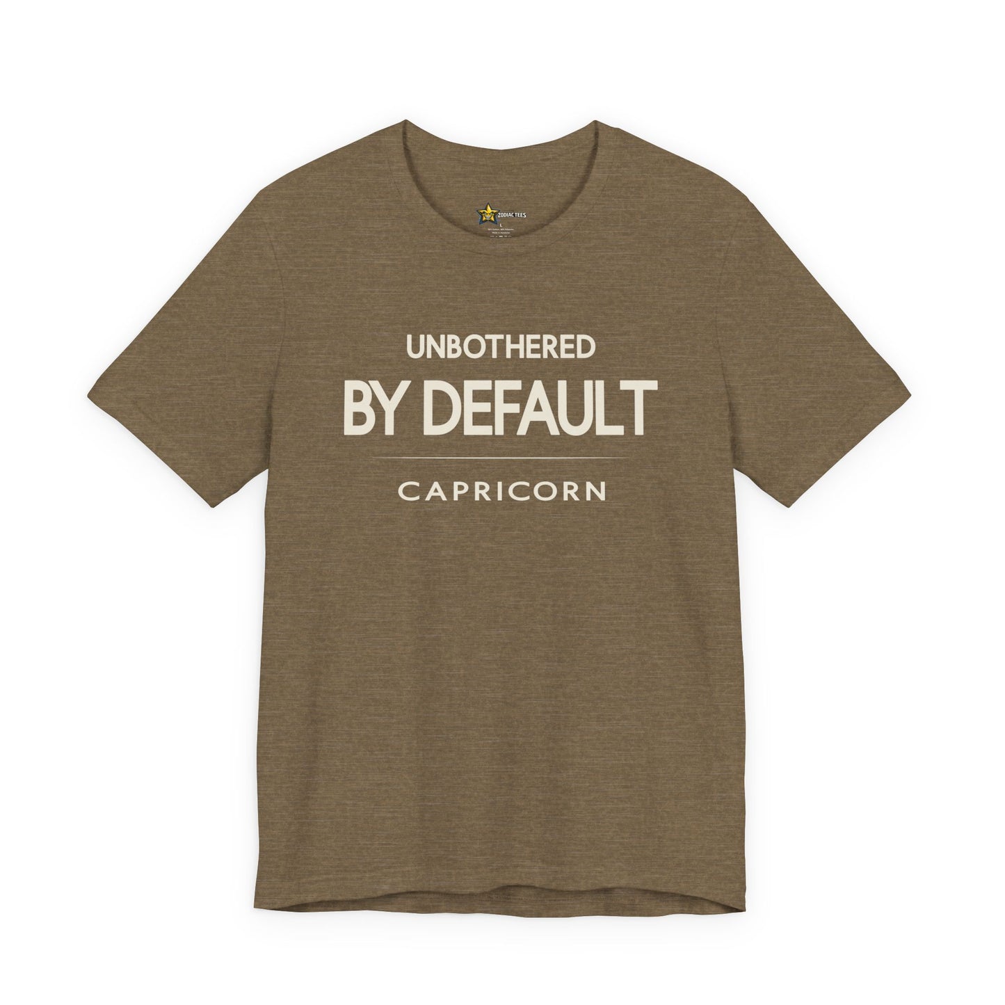 Capricorn Unbothered By Default T-Shirt