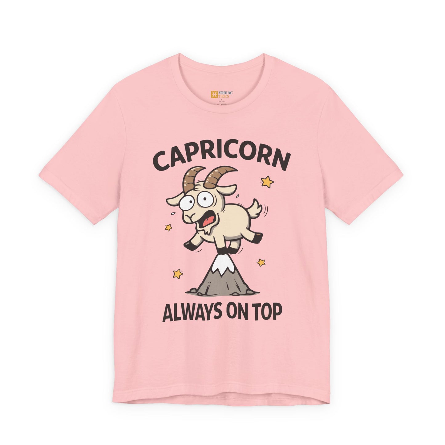 Capricorn Always on Top T-Shirt – Funny Capricorn Energy Tee