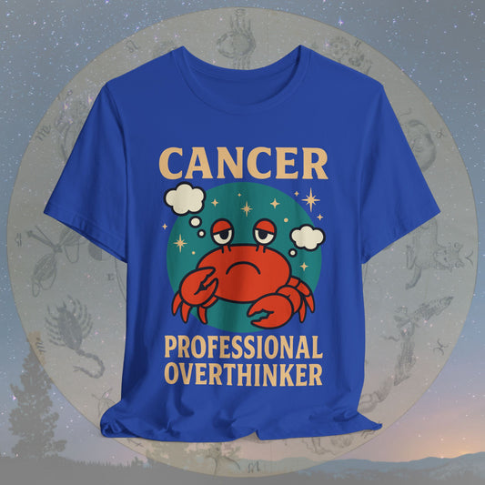 Funny Cancer Zodiac Sign Overthinker T-Shirt