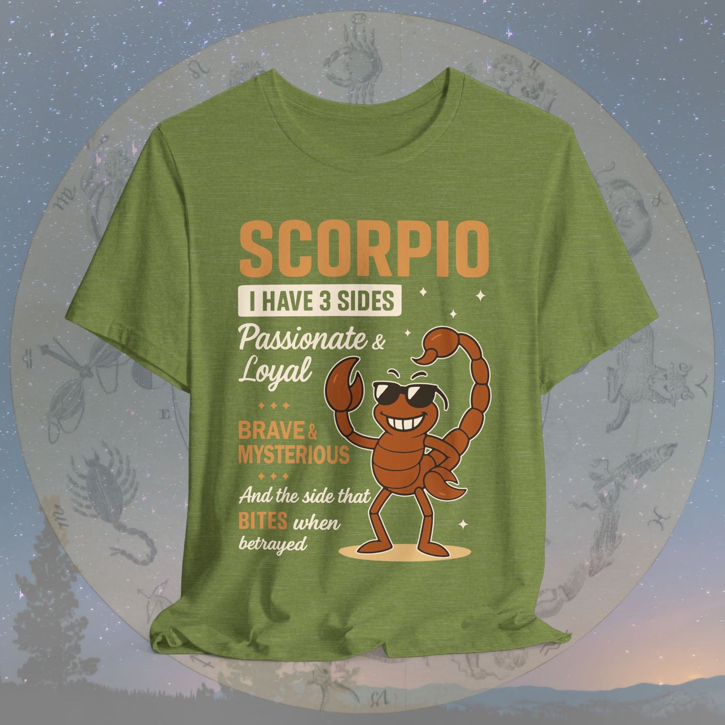 I Have 3 Sides – Fearless Sting Scorpio T-Shirt