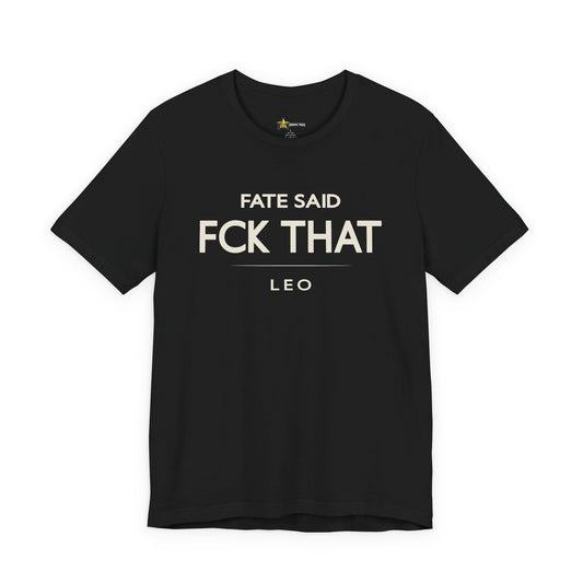 Leo astrology t-shirt with bold typography quote on black background