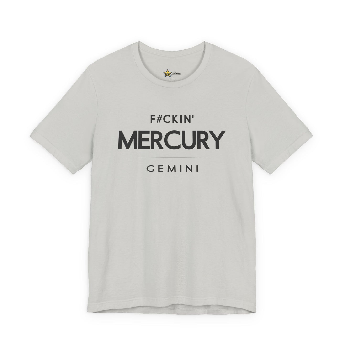 Gemini Bold Attitude T-Shirt – F#ckin’ Mercury Zodiac Tee