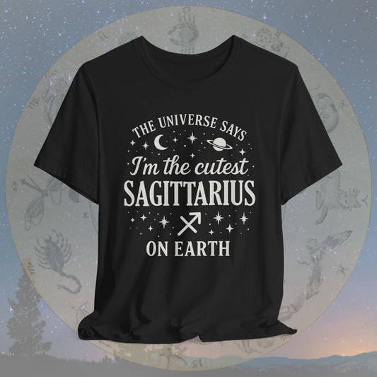 Cutest Sagittarius on Earth T-Shirt