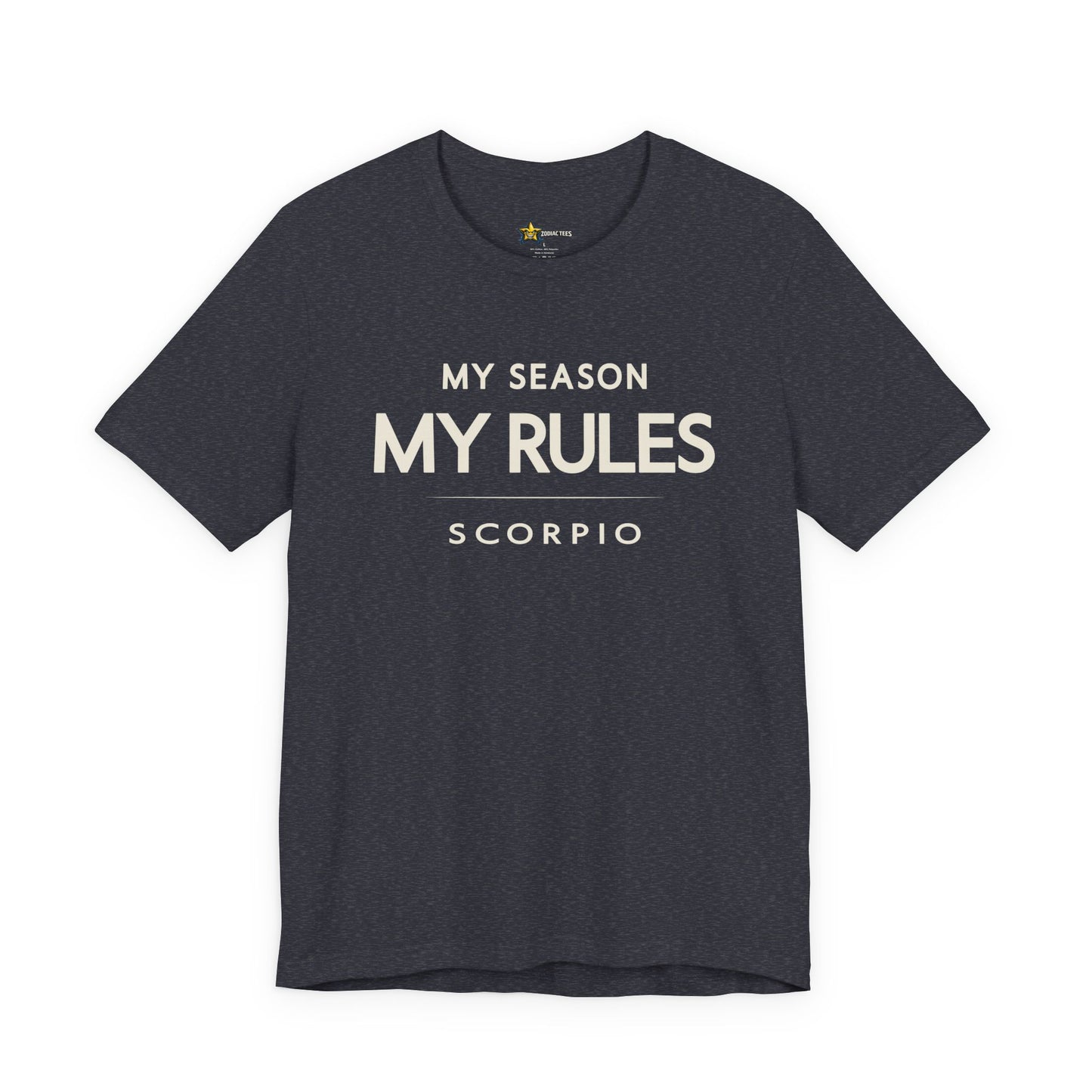 Scorpio Bold Zodiac T-Shirt – My Season My Rules Tee