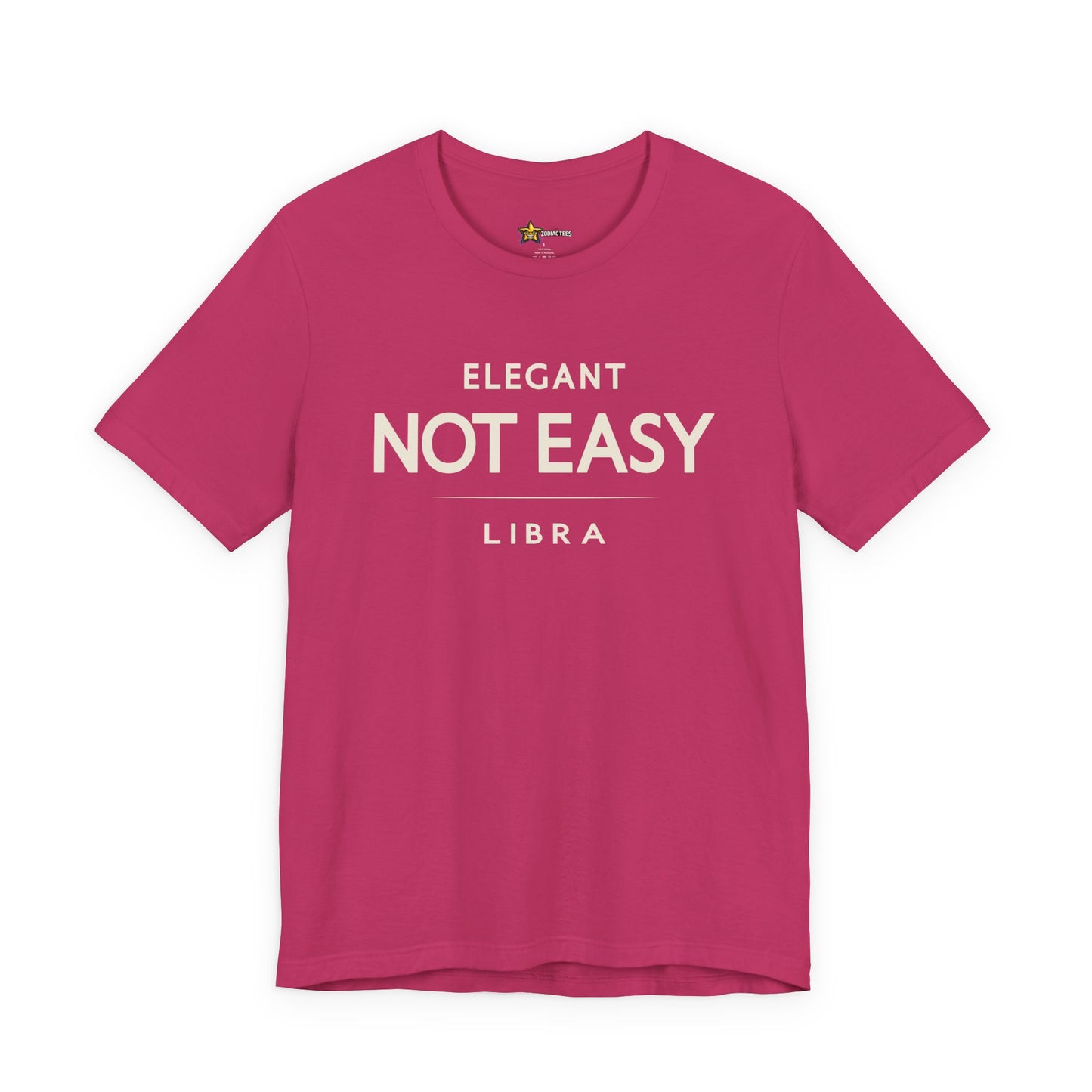 Libra Elegant Not Easy T-Shirt