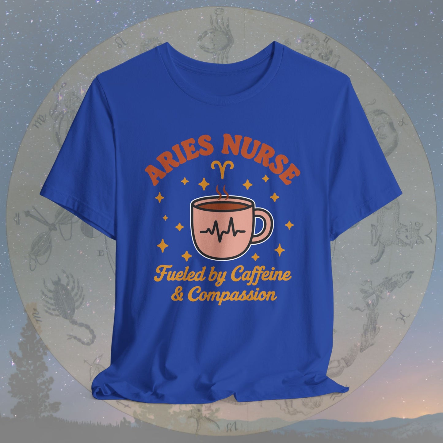 Fueled by Caffeine & Compassion Aries Nurse T-Shirt