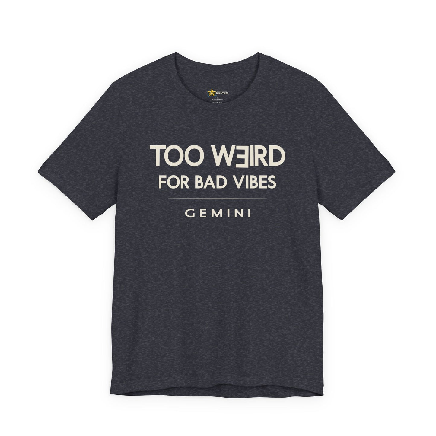 Gemini Too Weird for Bad Vibes T-Shirt
