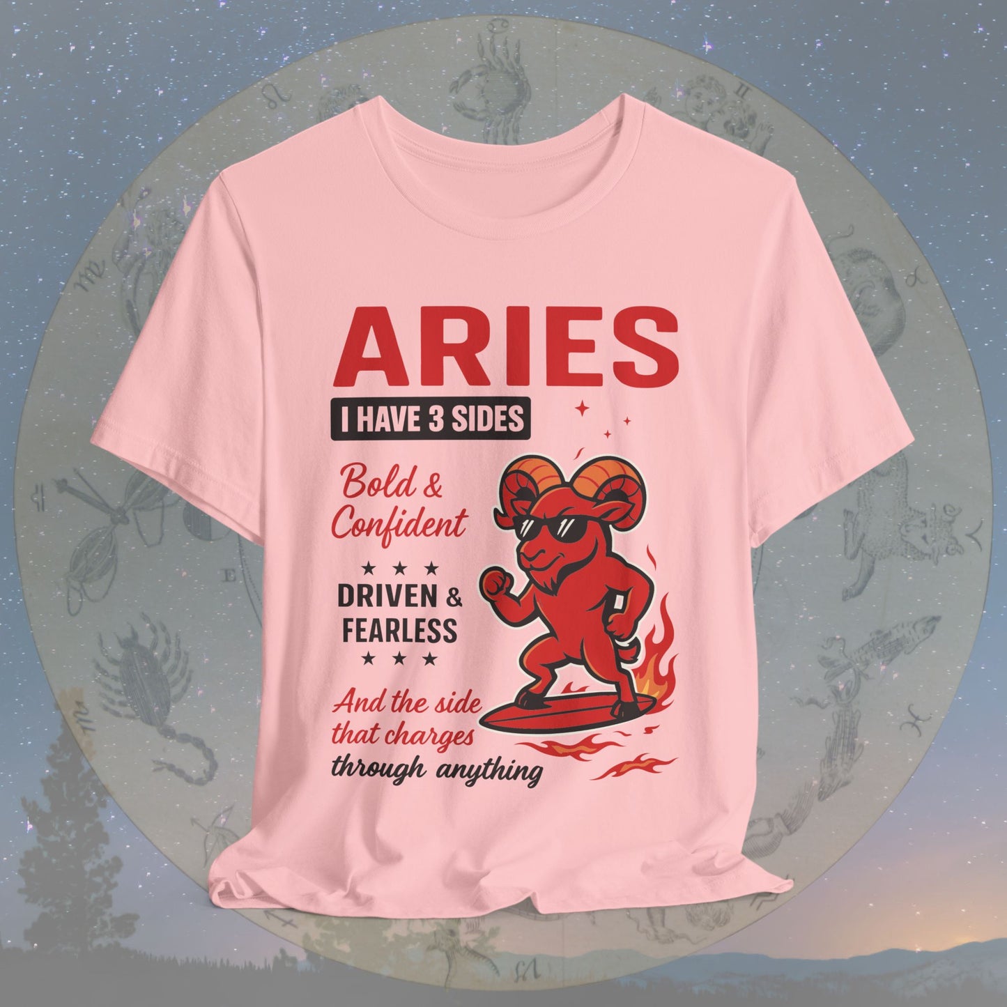 I Have 3 Sides – Fearless Fire Aries T-Shirt