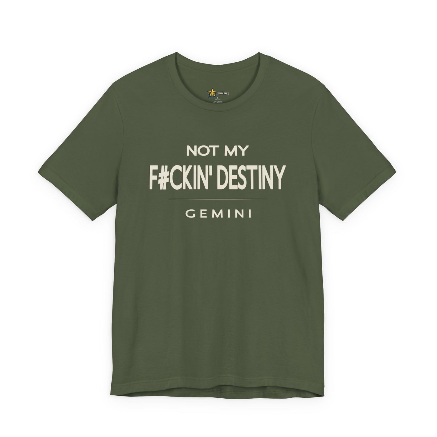 Gemini F#CKIN' Destiny T-Shirt