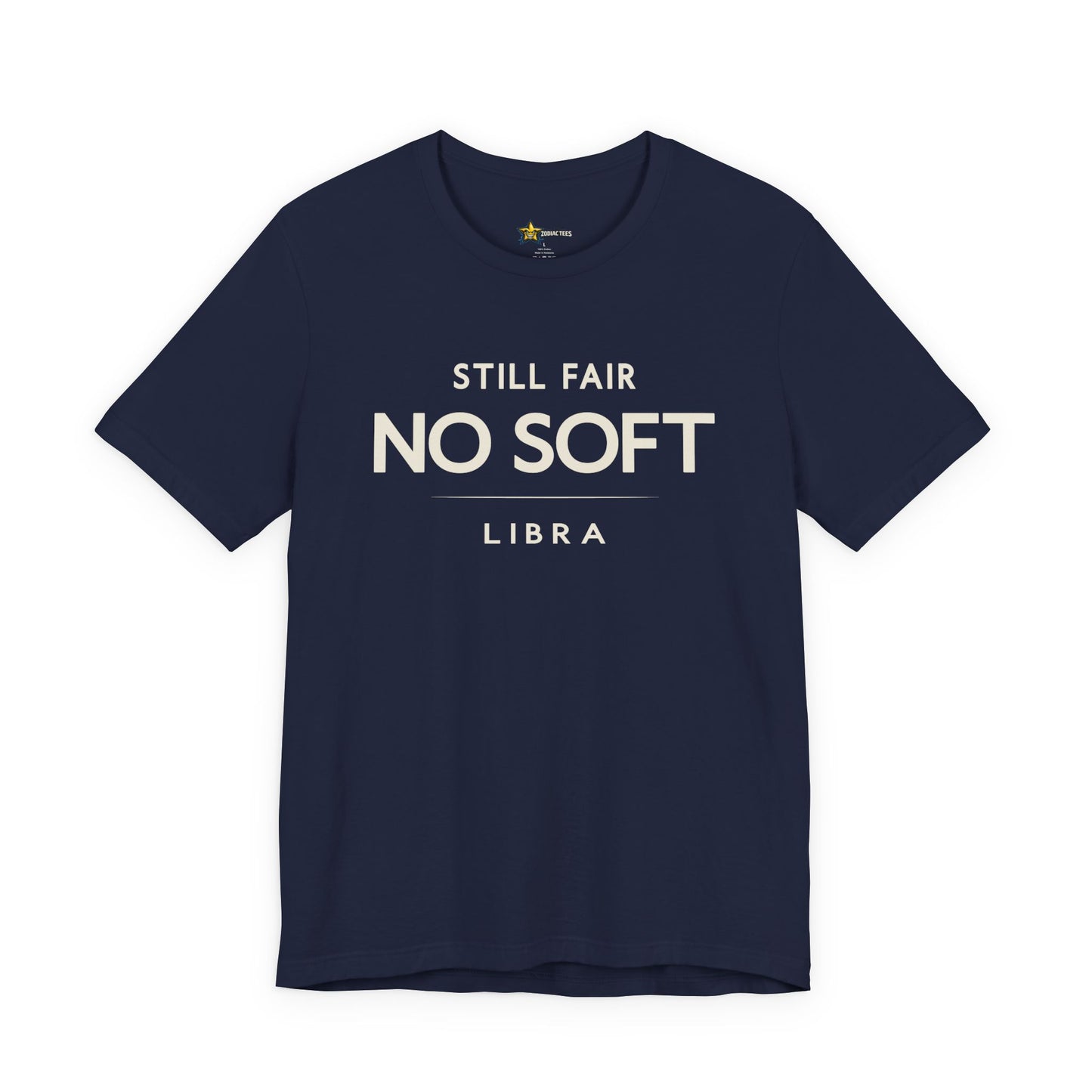 Libra Still Fair No Soft T-Shirt