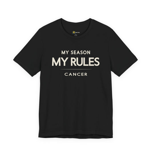 Cancer astrology t-shirt with My Season My Rules typography on black background.