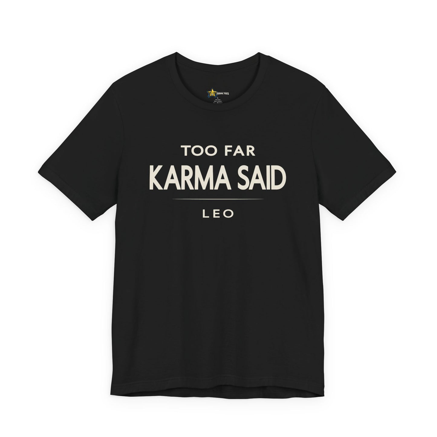 Leo astrology t-shirt with bold typography quote on black background