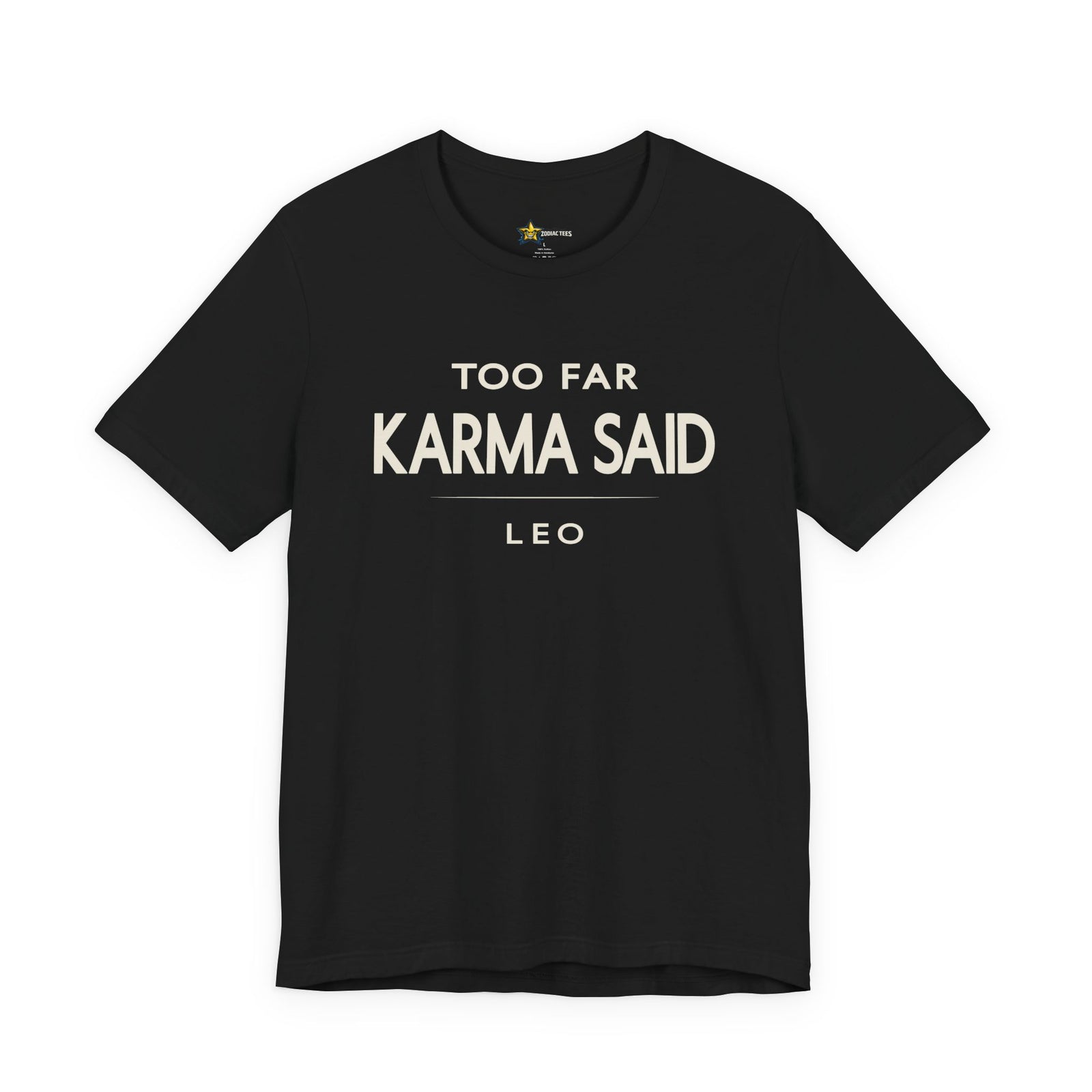 Leo astrology t-shirt with bold typography quote on black background