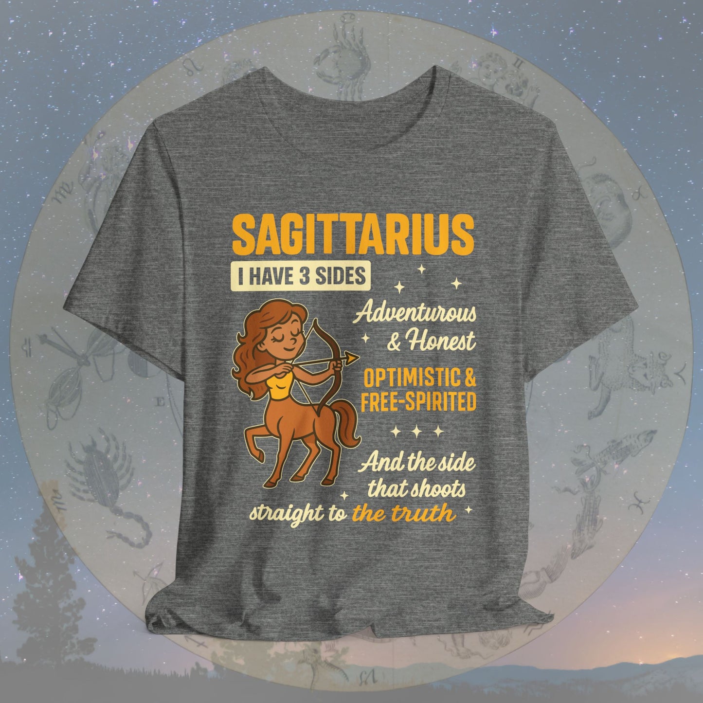 I Have 3 Sides – Straight to the Truth Sagittarius T-Shirt
