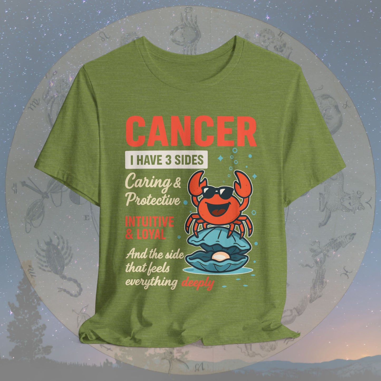 I Have 3 Sides – Deep Feelings Cancer T-Shirt