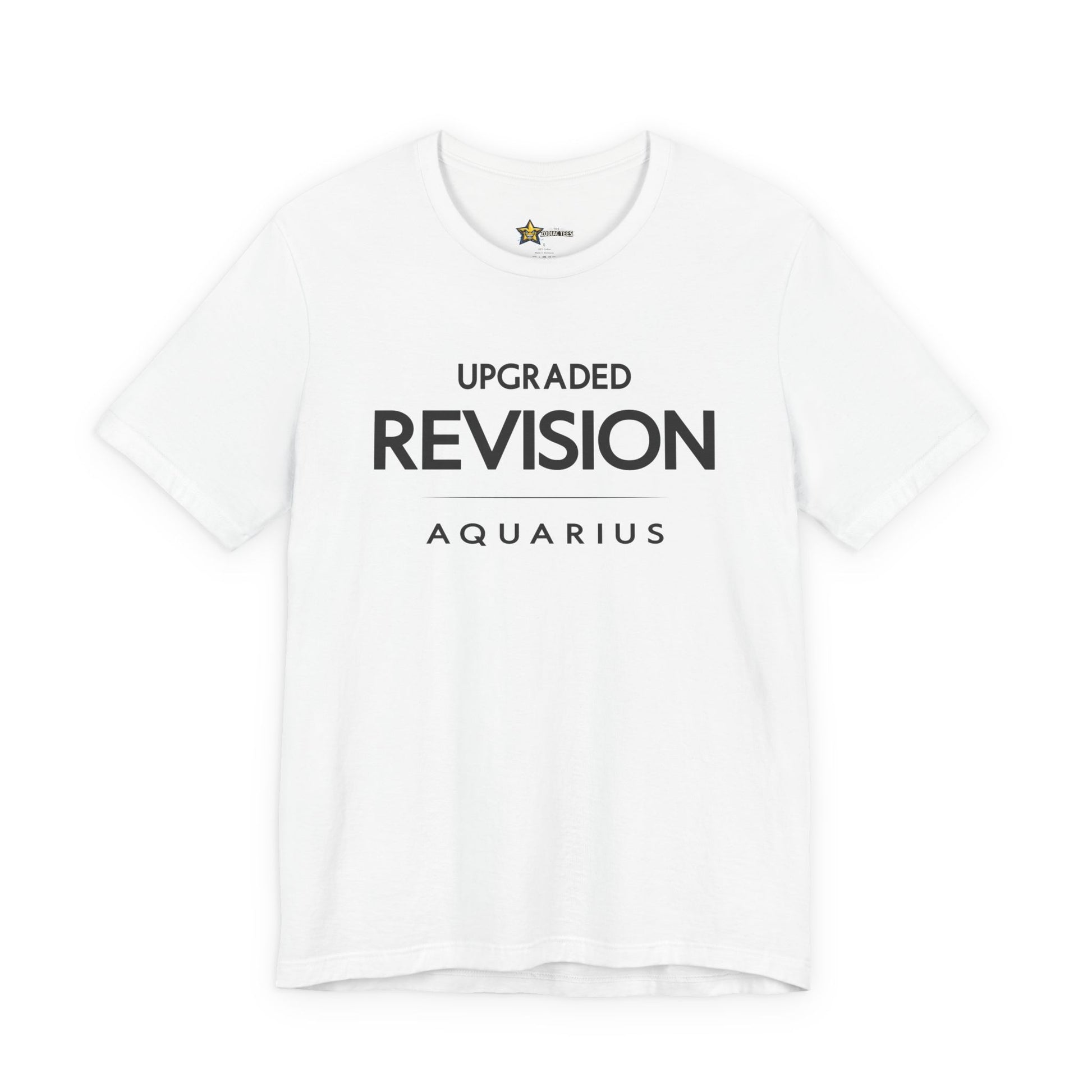 Aquarius astrology T-shirt with upgraded revision quote on white background.