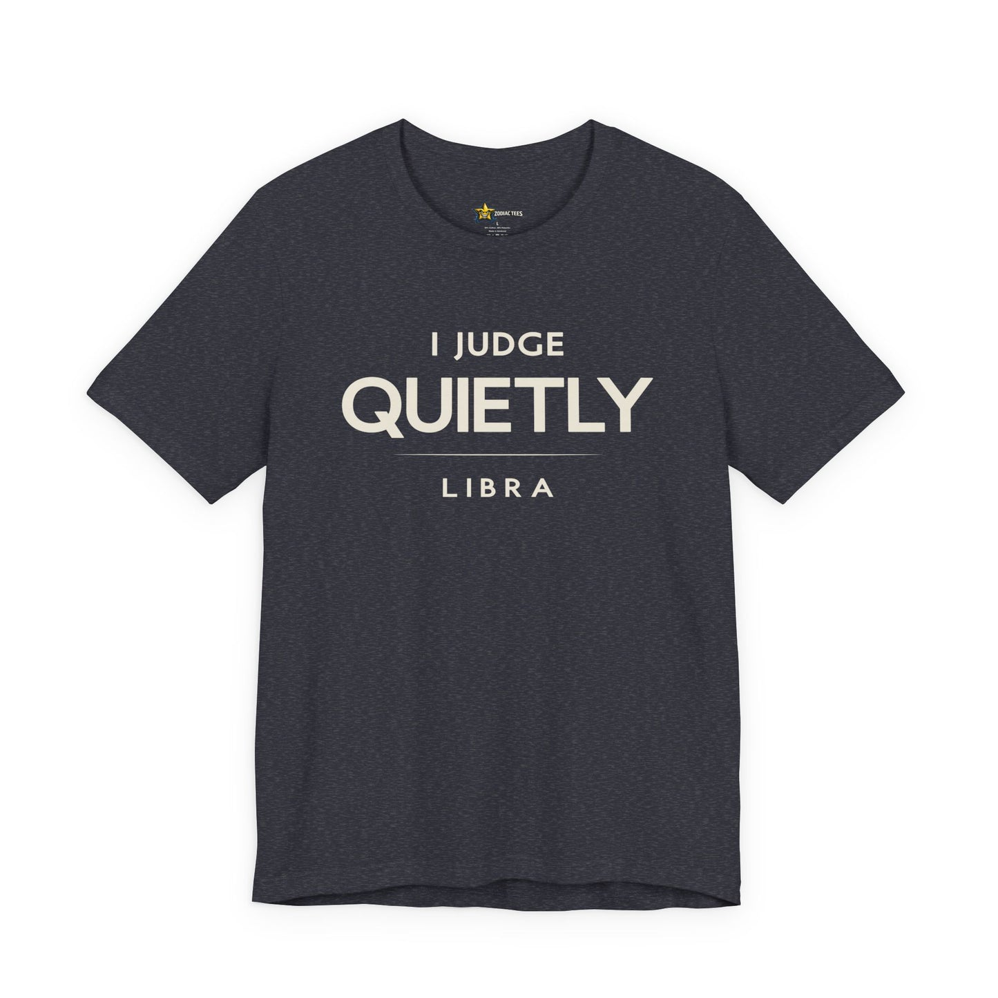 Libra I Judge Quietly T-Shirt