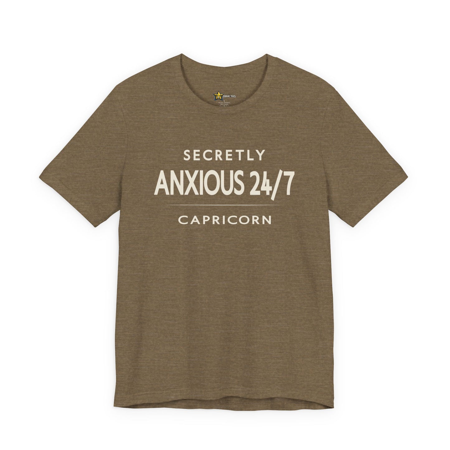 Capricorn Secretly Anxious T-Shirt