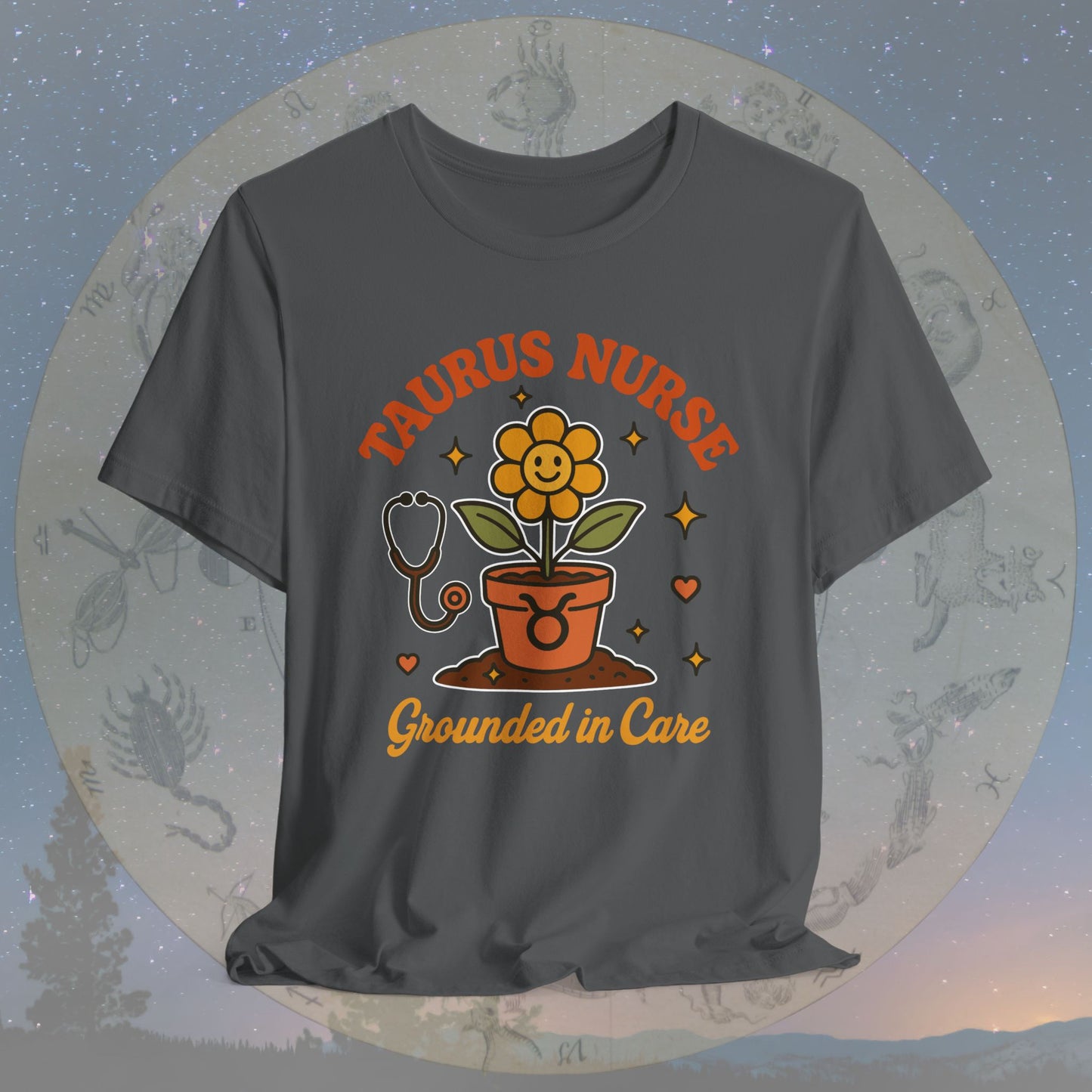 Grounded in Care Taurus Nurse T-Shirt