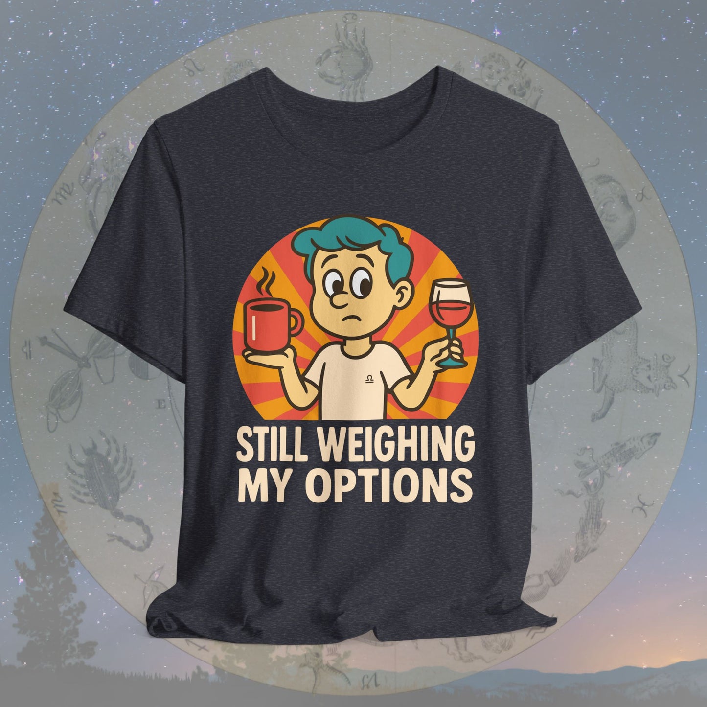 Funny Libra Still Weighing My Options T-Shirt