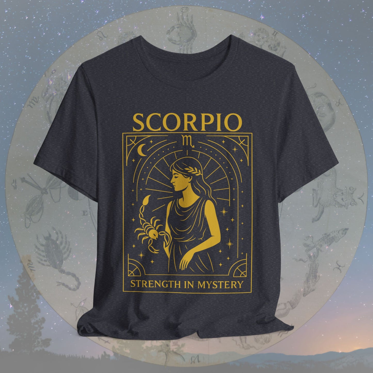 Mysterious Strength in Mystery Scorpio T-Shirt