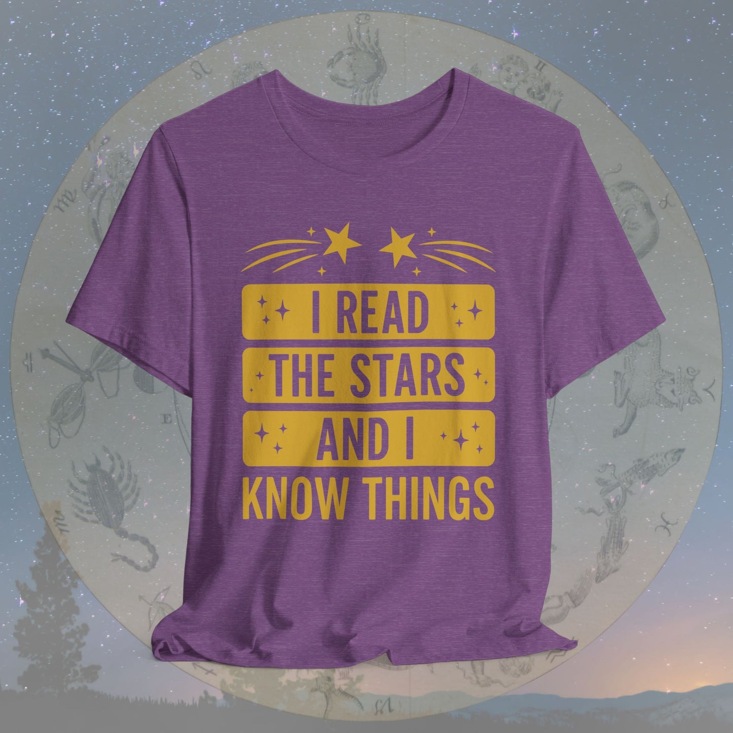 I Read the Stars and I Know Things T-Shirt