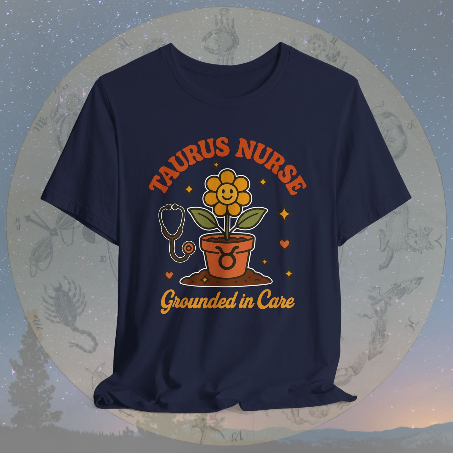 Grounded in Care Taurus Nurse T-Shirt