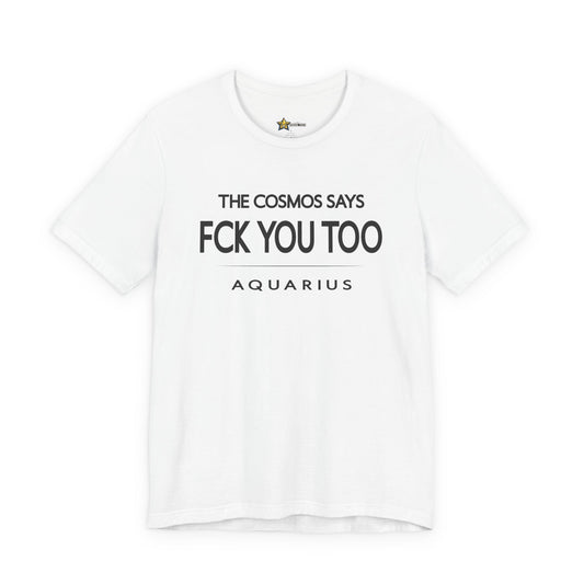 Aquarius astrology t-shirt with bold typography quote on white background