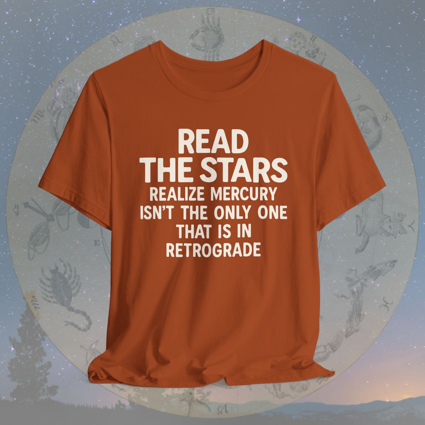 Funny Read the Stars Retrograde T-Shirt